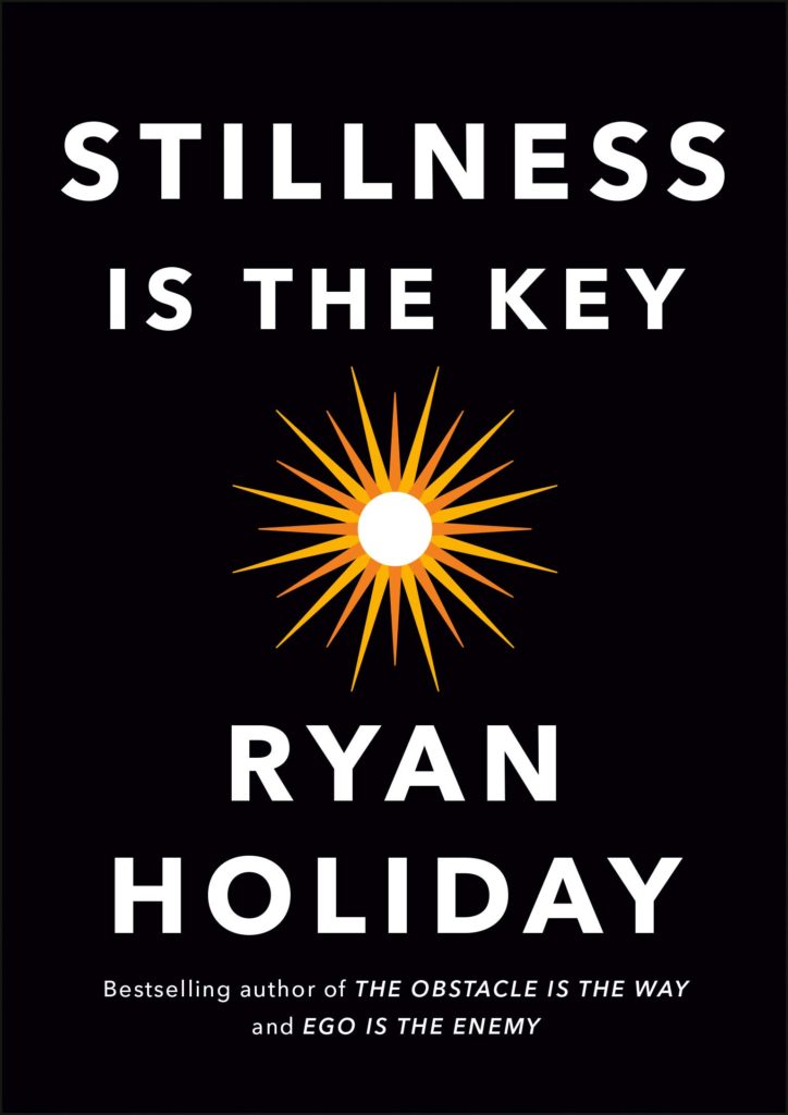 ryan holiday ego is the enemy